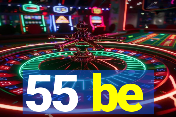 55 be